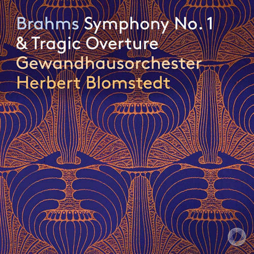 GEWANDHAUSORCHESTER / HERBERT BLOMSTEDT - BRAHMS - SYMPHONY NO. 1 & TRAGIC OVERTUREGEWANDHAUSORCHESTER - HERBERT BLOMSTEDT - BRAHMS - SYMPHONY NO. 1 AND TRAGIC OVERTURE.jpg